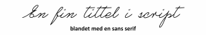Visste du at fontene påvirker hvordan leserne oppfatter innholdet? Har du valgt riktig til din blogg? Klikk deg inn og les alt du trenger å vite om fonter!