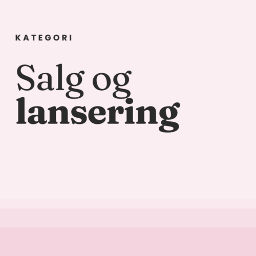 Salg og lansering